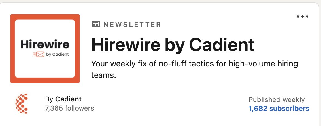 Hirewire by Cadient newsletter, 1,682 subscribers